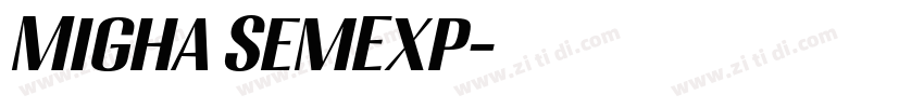 Migha SemExp字体转换